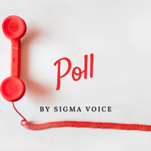 Sigma Voice Poll